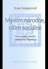 Myslím národne, cítim sociálne