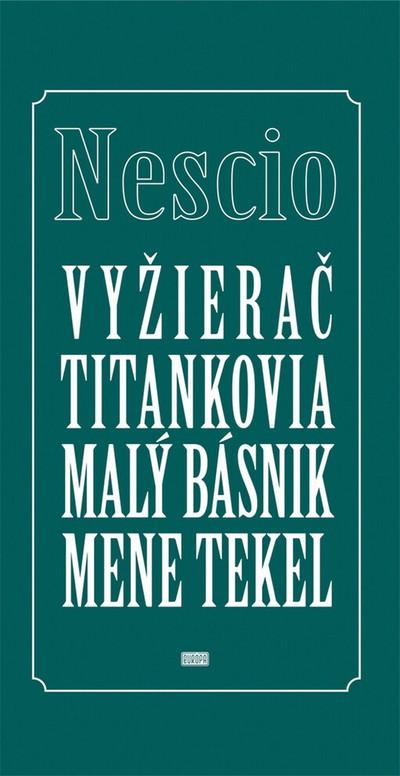 Vyžierač / Titankovia / Malý básnik / Mene tekel