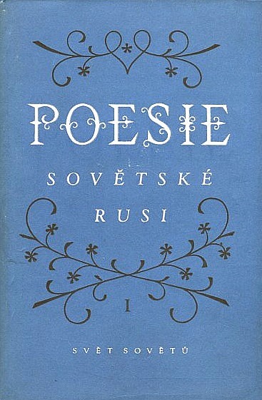 Poesie sovětské Rusi: I. svazek