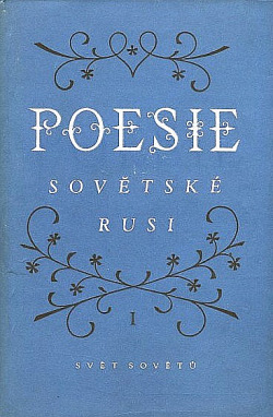 Poesie sovětské Rusi: I. svazek