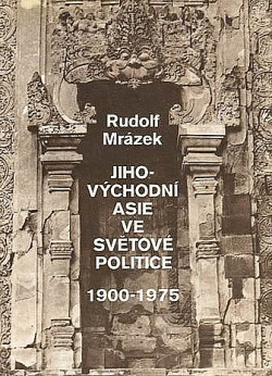 Jihovýchodní Asie ve světové politice 1900-1975