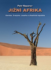 Jižní Afrika: Namibie, Svazijsko, Lesotho a Jihoafrická republika