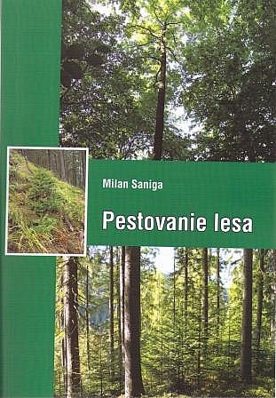 Pestovanie lesa