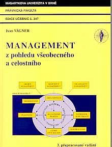 Management z pohledu všeobecného a celostního