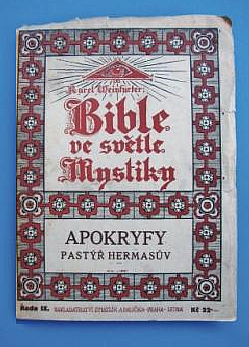 Bible ve světle mystiky. Řada IX, Apokryfy. Pastýř Hermasův