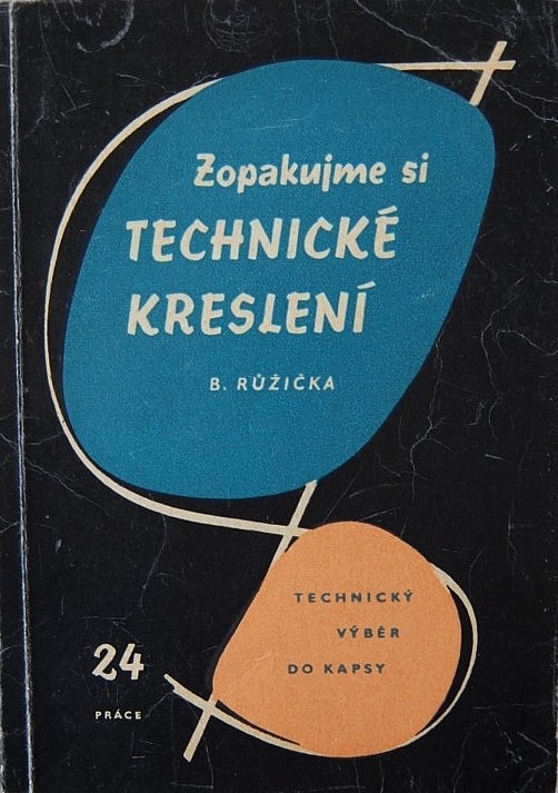 Zopakujme si technické kreslení