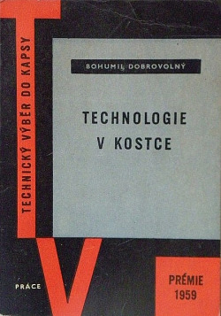 Technologie v kostce