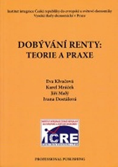 Dobývání renty: Teorie a praxe