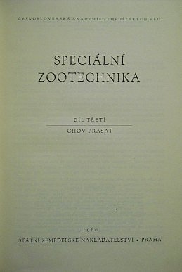 Speciální zootechnika. Díl 3, Chov prasat