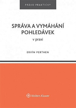 Správa a vymáhání pohledávek v praxi