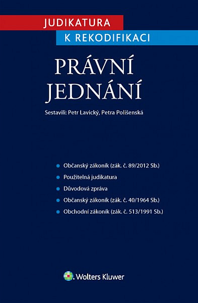 Judikatura k rekodifikaci – Právní jednání