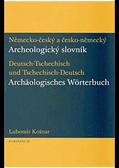 Německo-český a česko-německý archeologický slovník