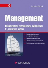 Management. Organizování, rozhodování, ovlivňování.