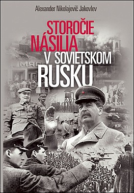 Storočie násilia v sovietskom Rusku