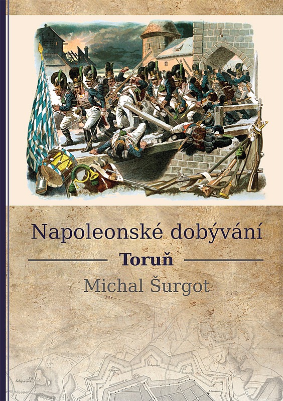 Napoleonské dobývání - Toruň