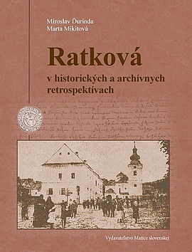 Ratková v historických a archívnych retrospektívach