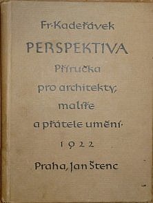 Perspektiva. Příručka pro architekty, malíře a přátele umění