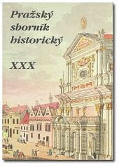 Pražský sborník historický XXX