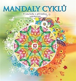 Mandaly cyklů – V souladu s přírodou