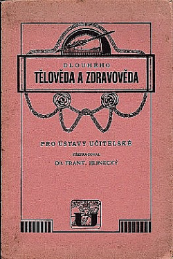 Dlouhého tělověda a zdravověda pro ústavy učitelské