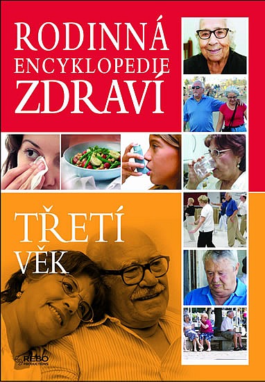 Třetí věk - Rodinná encyklopedie zdraví