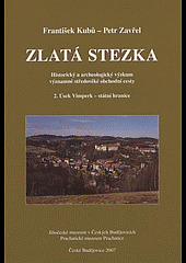 Zlatá stezka 2. Úsek Vimperk - státní hranice