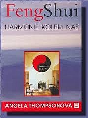 Feng shui Harmonie kolem nás