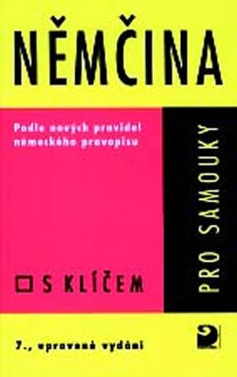 Němčina pro samouky - Podle nových pravidel německého pravopisu