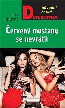 Červený mustang se nevrátil