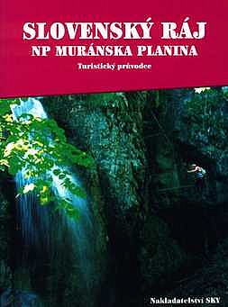 Slovenský ráj a NP Muránska planina