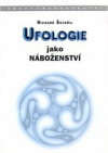 Ufologie jako Náboženství