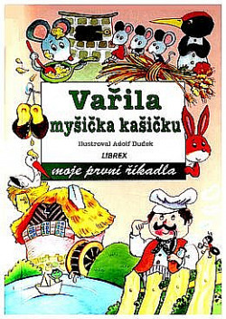 Vařila myšička kašičku