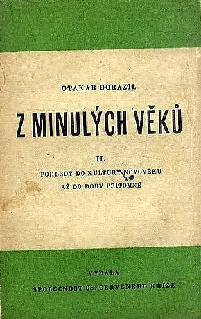 Z minulých věků II., Pohledy do kultury novověku až do doby přítomné