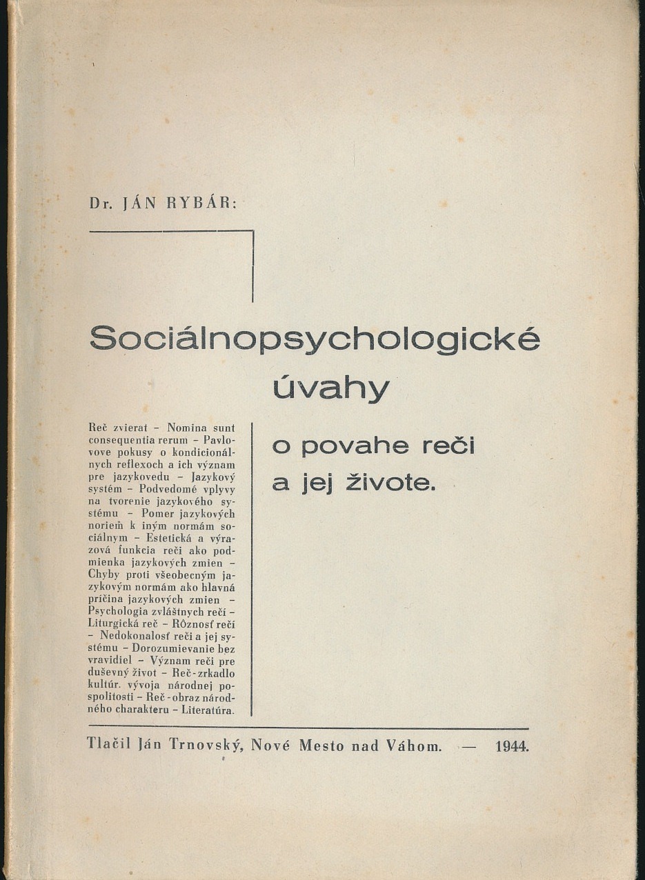 Sociálnopsychologické úvahy o povahe reči a jej živote