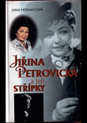 Jiřina Petrovická a její střípky