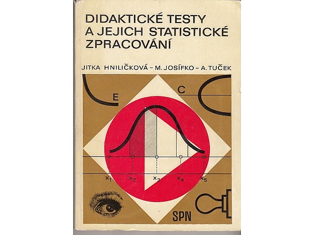 Didaktické testy a jejich statistické zpracování