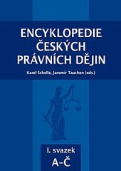 Encyklopedie českých právních dějin, I. svazek A-Č