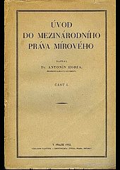 Úvod do mezinárodního práva mírového, část I.