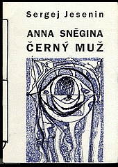 Anna Sněgina / Černý muž