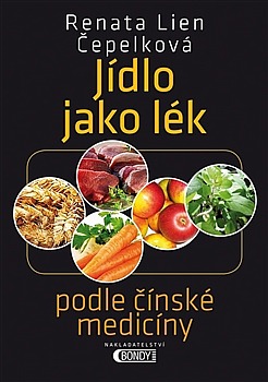 Jídlo jako lék - podle čínské medicíny