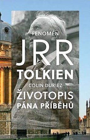 Fenomén J. R. R. Tolkien - Životopis Pána příběhů