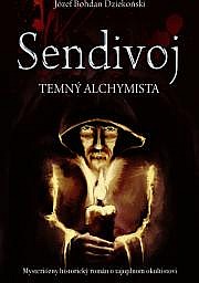 Sendivoj – temný alchymista