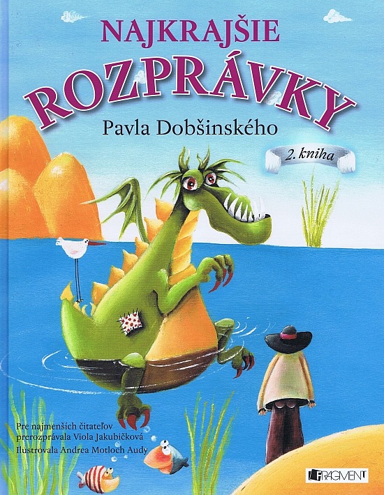 Najkrajšie rozprávky Pavla Dobšinského II.