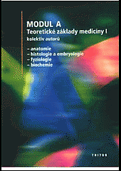 Modul A Teoretické základy medicíny I