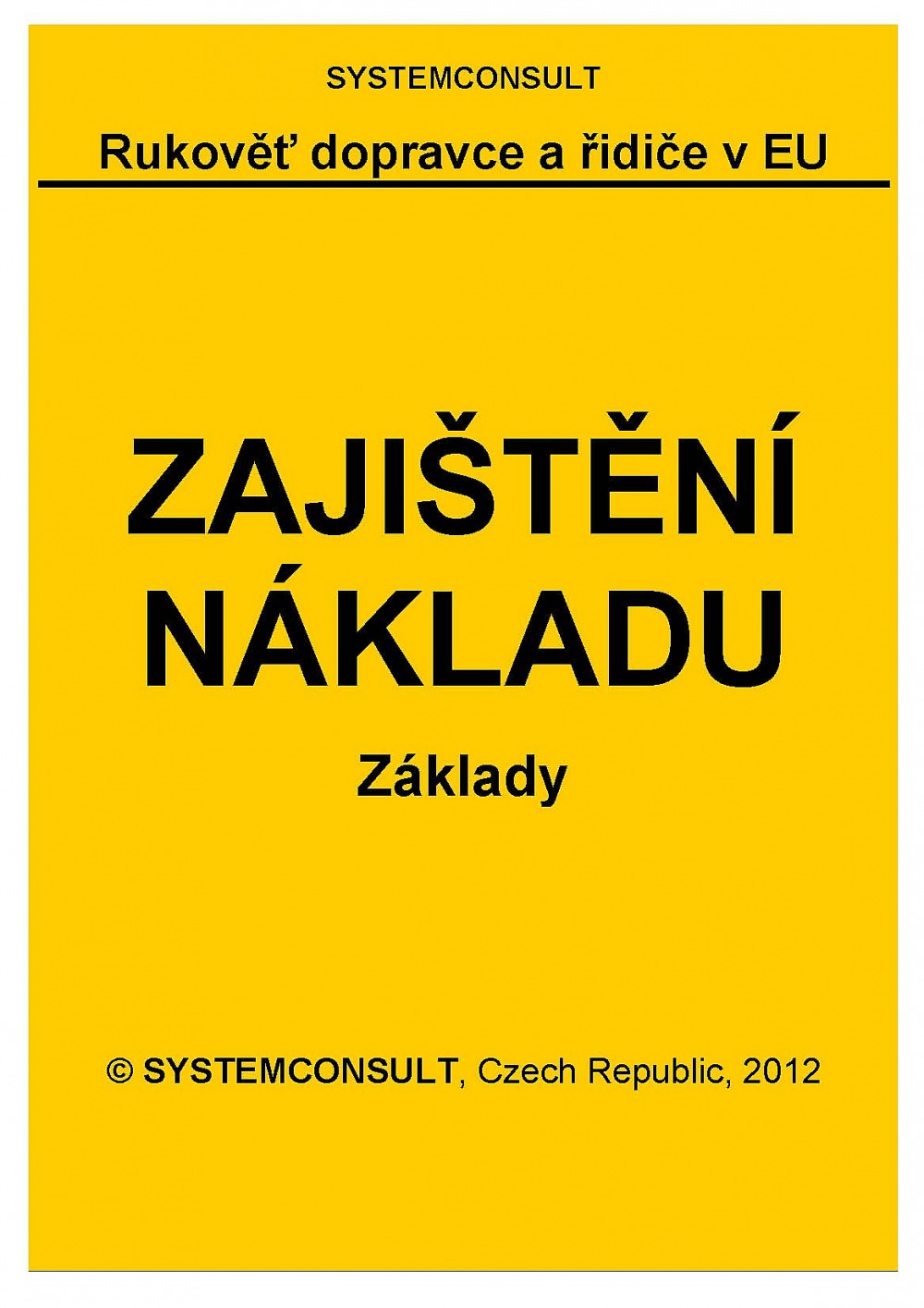 Zajištění nákladu - Základy