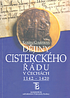 Dějiny cisterckého řádu v Čechách 1142 - 1420 (1. svazek)