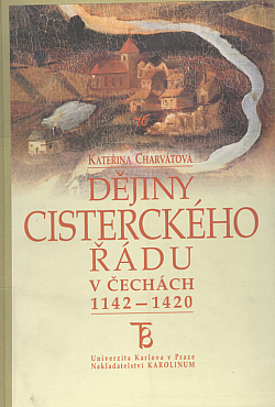 Dějiny cisterckého řádu v Čechách 1142–1420 (II)