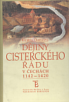 Dějiny cisterckého řádu v Čechách 1142 - 1420 (2. svazek)