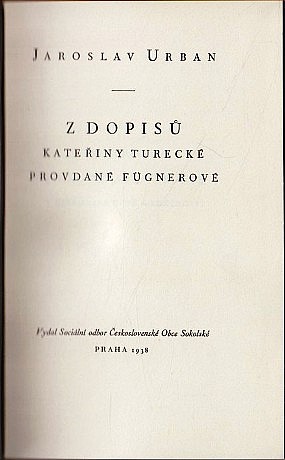 Z dopisů Kateřiny Turecké provdané Fügnerové