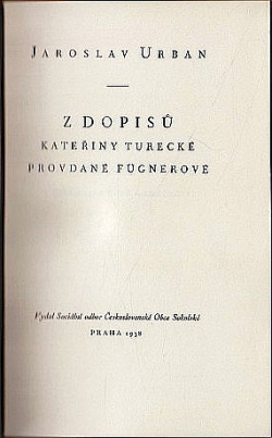 Z dopisů Kateřiny Turecké provdané Fügnerové